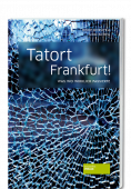 Scheu_Tatort_Frankfurt!_9783955420758