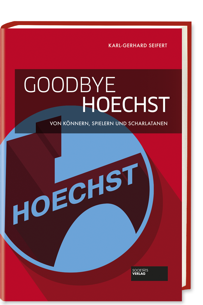Seifert_Goodbye_Hoechst_9783955423216