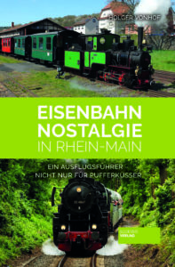 Eisenbahn-Nostalgie_Vonhof_9783955424022
