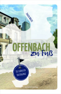 Buchcover in 2D: Offenbach zu Fuß, druckfähige CMYK-Datei zum Download