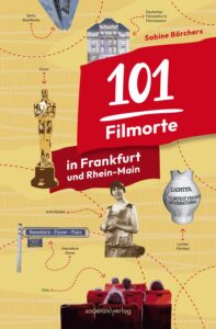 RGB-Buchcover in 2D: 101 Filmorte in Frankfurt und Rhein-Main Buchcover in 2D: 101 Filmorte in Frankfurt und Rhein-Main, RGB-Datei zum Download