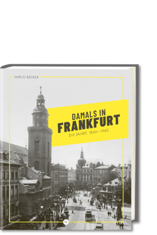 Buchcover in 3D: Damals in Frankfurt - Die Jahre 1846-1945, RGB-Datei zum Download