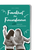 Buchcover in 3D: 101 Frankfurt für Freundinnen, RGB-Datei zum Download