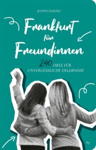 Buchcover in 2D: Frankfurt für Freundinnen Buchcover in 2D: Frankfurt für Freundinnen, RGB-Datei zum Download