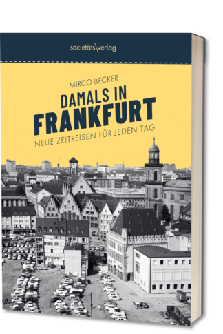 Kalendercover in 3D: Damals in Frankfurt Neue Zeitreisen für jeden Tag, RGB-Datei zum Download