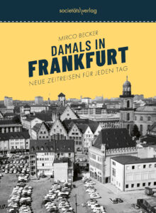 Kalendercover in 2D: Damals in Frankfurt Neue Zeitreisen für jeden Tag, RGB-Datei zum Download